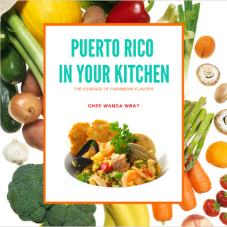 Puerto Rico in Your Kitchen: Authentic Puerto Rican Recipes & Traditional Cooking Guide | Puerto Rican Cookbook for Home Chefs & Food Lovers